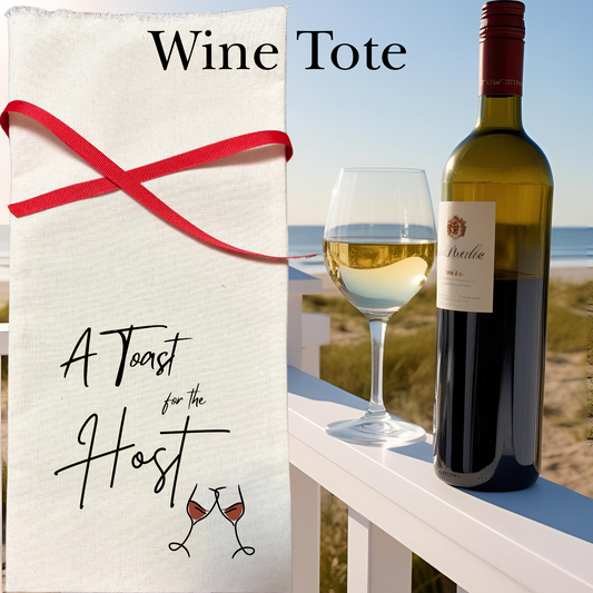 Wine Tote -Toast to Host