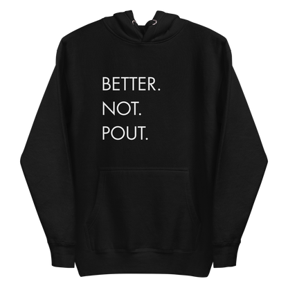 Holiday Collection Hoodie - Better Not pout